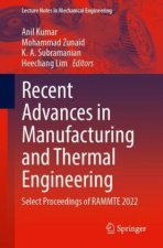Recent Advances in Manufacturing and Thermal Engineering