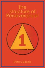 The Structure of Perseverance!