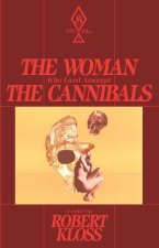 The Woman Who Lived Amongst The Cannibals