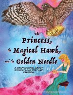 The Princess, The Magical Hawk, and the Golden Needle