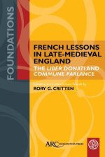 French Lessons in Late-Medieval England - The Liber Donati and Commune Parlance