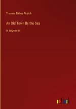 An Old Town By the Sea