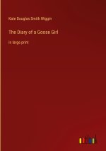 The Diary of a Goose Girl