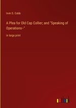 A Plea for Old Cap Collier; and 
