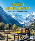 Vorsicht bei der Abfahrt!