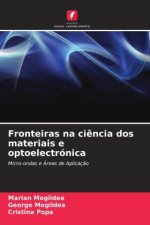 Fronteiras na ci?ncia dos materiais e optoelectrónica