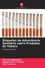 Etiquetas de Advert?ncia Sanitária sobre Produtos do Tabaco