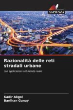 Razionalit? delle reti stradali urbane