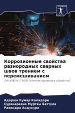 Korrozionnye swojstwa raznorodnyh swarnyh shwow treniem s peremeshiwaniem