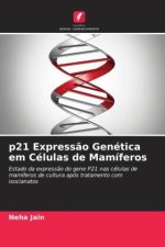 p21 Express?o Genética em Células de Mamíferos