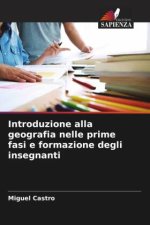 Introduzione alla geografia nelle prime fasi e formazione degli insegnanti