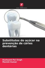 Substitutos do açúcar na prevenç?o de cáries dentárias