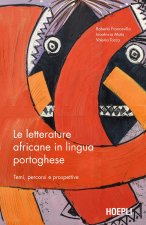 letterature africane in lingua portoghese. Temi, percorsi e prospettive