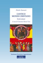 antico mondo cristiano. Scritti minori