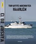 Warship 13 – Tripartite Minehunter Haarlem