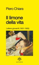 limone della vita. Lettere giovanili (1931-1935)