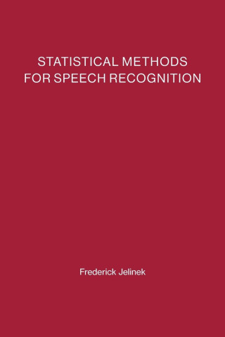 Statistical Methods for Speech Recognition