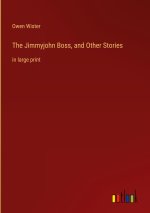The Jimmyjohn Boss, and Other Stories