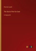 The Soul of the Far East