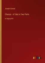 Chance - A Tale in Two Parts