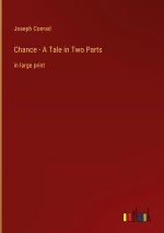 Chance - A Tale in Two Parts