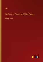 The Toys of Peace, and Other Papers