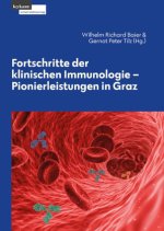 Fortschritte in der klinischen Immunologie - Pionierleistung in Graz