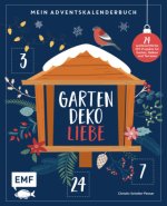 Mein Adventskalender-Buch: Gartendeko-Liebe