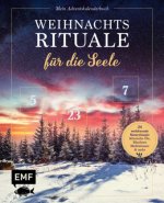 Mein Adventskalender-Buch: Weihnachtsrituale für die Seele