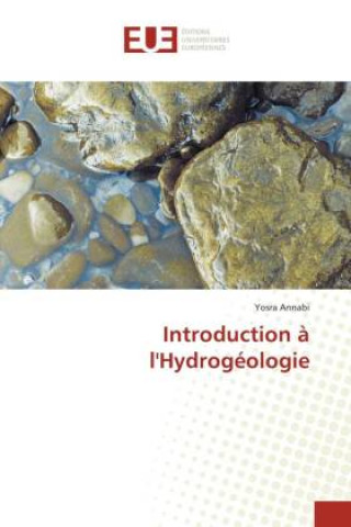 Introduction ? l'Hydrogéologie