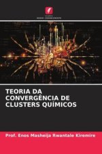 TEORIA DA CONVERG?NCIA DE CLUSTERS QUÍMICOS