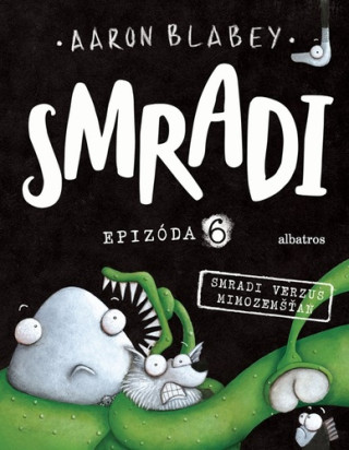 Smradi Epizďż˝da 6