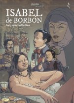 HISTORIA DE ESPA?A EN VI?ETAS # 51 ISABEL DE BORBÓN