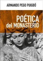 Poetica del monasterio