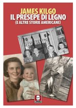 presepe di legno (e altre storie americane)