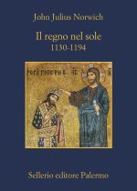 regno nel sole. 1130-1194