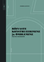 Rõivaste konstrueerimine ja õmblemine. põhilõigete edasiarendamine