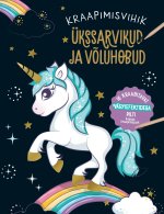 Ükssarvikud ja võluhobud. kraapimisvihik