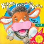 Katsu, tunne ja kuula. talu