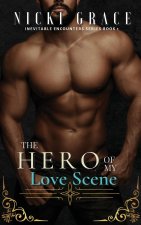 The Hero of my Love Scene