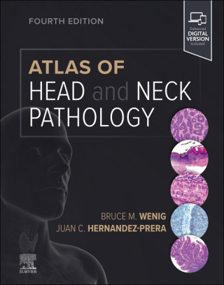 Atlas of Head and Neck Pathology (Bruce M. Wenig,Juan C Hernandez-Prera)(Twarda)