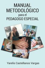 Manual Metodológico para el Pedagogo Especial