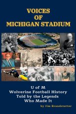 Voices of Michigan Stadium