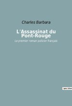 L'Assassinat du Pont-Rouge