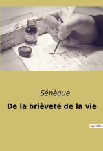 De la bri?veté de la vie