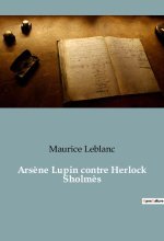 Ars?ne Lupin contre Herlock Sholm?s