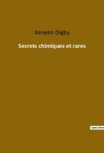 Secrets chimiques et rares