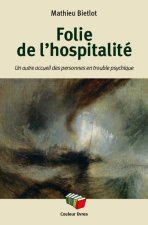 FOLIE DE L'HOPITALITE