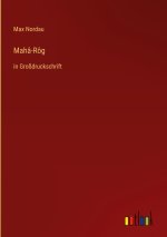 Mahâ-Rôg