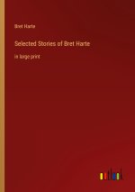 Selected Stories of Bret Harte
